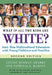 What If All the Kids Are White?: Anti-Bias Multicultural Education with Young Children and Families by Louise Derman-Sparks, Patricia G. Ramsey, Julie Olsen Edwards
