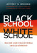 Black School White School: Racism and Educational (Mis) Leadership by Jeffrey S. Brooks
