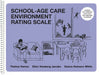 School-Age Care Environment Rating Scale Updated (Sacers) by Thelma Harms, Ellen Vineberg Jacobs, Donna Romano White