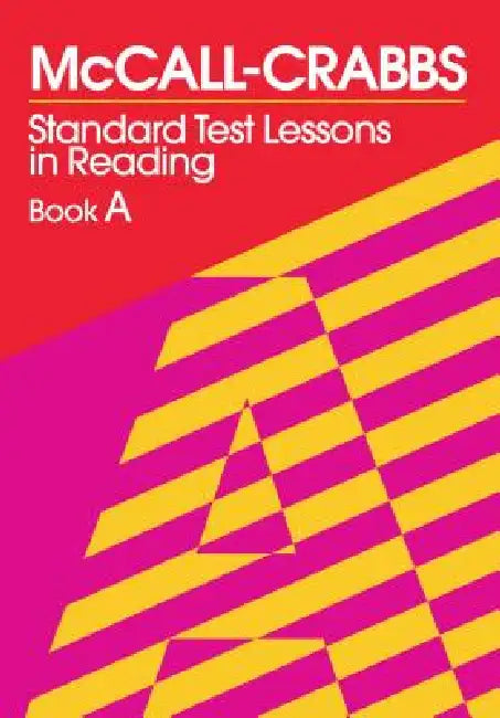McCall-Crabbs Standard Test Lessons in Reading, Book a by William a. McCall, Lelah C. Schroeder