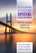 Developing Effective Special Educators: Building Bridges Across the Profession by Alice Graham