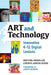 Art and Technology: Innovative K-12 Digital Lessons by Sheyda Ardalan, Cheryl Adler Iozzo, Judith M. Burton
