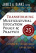 Transforming Multicultural Education Policy and Practice: Expanding Educational Opportunity by James a. Banks