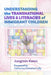 Understanding the Transnational Lives and Literacies of Immigrant Children by Jungmin Kwon, Catherine Compton-Lilly