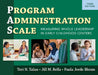 Program Administration Scale (Pas): Measuring Whole Leadership in Early Childhood Centers by Teri N. Talan