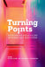 Turning Points: Responsive Pedagogies in Studio Art Education by Richard Jochum