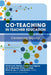 Co-Teaching in Teacher Education: Centering Equity by Christina M. Tschida, Elizabeth A. Fogarty, Joy N. Stapleton