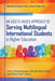 An Assets-Based Approach to Serving Multilingual International Students in Higher Education by Laura Mahalingappa, Hayriye Kayi-Aydar, Nihat Polat