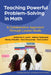 Teaching Powerful Problem-Solving in Math: A Collaborative Approach Through Lesson Study by Catherine C. Lewis