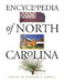 Encyclopedia of North Carolina by William S. Powell