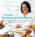 The New Southern-Latino Table: Recipes That Bring Together the Bold and Beloved Flavors of Latin America & the American South by Sandra A. Gutierrez