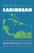 Modern Caribbean by Franklin W. Knight, Colin a. Palmer