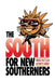 The South for New Southerners by Paul D. Escott, David R. Goldfield