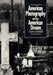 American Photography and the American Dream by James Guimond, Alan Trachtenberg