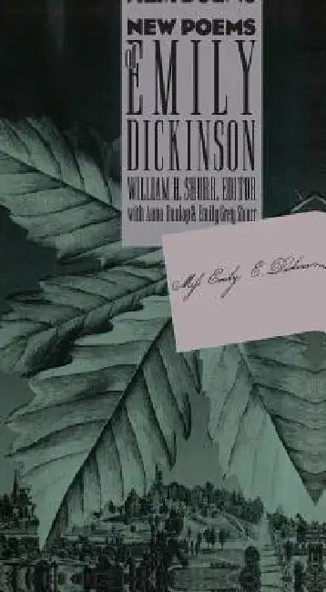 New Poems of Emily Dickinson by William H. Shurr, Anna Dunlap, Emily Grey Shurr