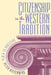 Citizenship in the Western Tradition: Plato to Rousseau by Peter Riesenberg