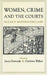Women, Crime, and the Courts in Early Modern England by Jenny Kermode, Garthine Walker