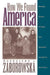 How We Found America: Reading Gender Through East European Immigrant Narratives by Magdalena J. Zaborowska