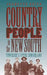 Country People in the New South: Tennessee's Upper Cumberland by Jeanette Keith