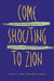 Come Shouting to Zion: African American Protestantism in the American South and British Caribbean to 1830 by Sylvia R. Frey, Betty Wood
