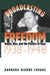 Broadcasting Freedom: Radio, War, and the Politics of Race, 1938-1948 by Barbara D. Savage