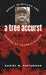 A Tree Accurst: Bobby McMillon and Stories of Frankie Silver by Daniel W. Patterson