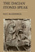 The Dacian Stones Speak by Paul Lachlan Mackendrick