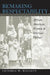 Remaking Respectability: African American Women in Interwar Detroit by Victoria W. Wolcott