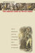 The Indian Chief as Tragic Hero: Native Resistance and the Literatures of America, from Moctezuma to Tecumseh by Gordon M. Sayre