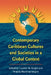 Contemporary Caribbean Cultures and Societies in a Global Context by Franklin W. Knight, Teresita Martínez-Vergne