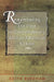 Remembering the Past in Contemporary African American Fiction by Keith Byerman