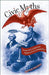 Civic Myths: A Law-and-Literature Approach to Citizenship by Brook Thomas