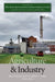 Agriculture and Industry by Melissa Walker, James C. Cobb, Charles Reagan Wilson