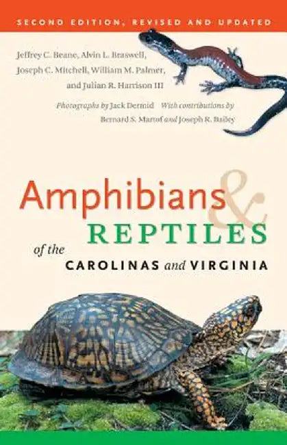 Amphibians & Reptiles of the Carolinas and Virginia by Jeffrey C. Beane