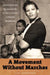 A Movement Without Marches: African American Women and the Politics of Poverty in Postwar Philadelphia by Lisa Levenstein