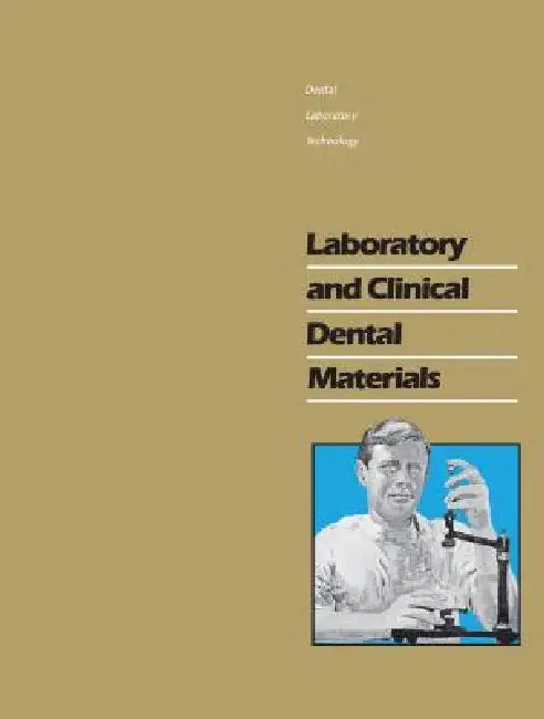 Laboratory and Clinical Dental Materials by Karl F. Leinfelder, Duane F. Taylor, Douglas Morr