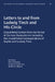 Letters to and from Ludwig Tieck and His Circle: Unpublished Letters from the Period of German Romanticism Including the Unpublished Correspondence of by Percy Matenko, Edwin H. Zeydel, Bertha M. Masche