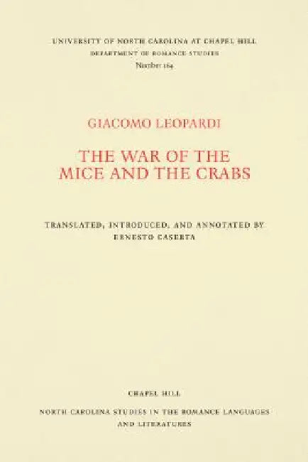 The War of the Mice and the Crabs by Giacomo Leopardi, Ernesto G. Caserta