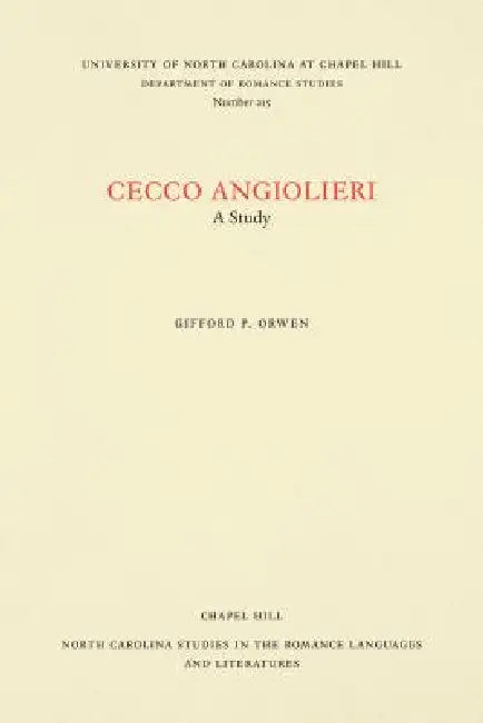 Cecco Angiolieri: A Study by Gifford P. Orwen