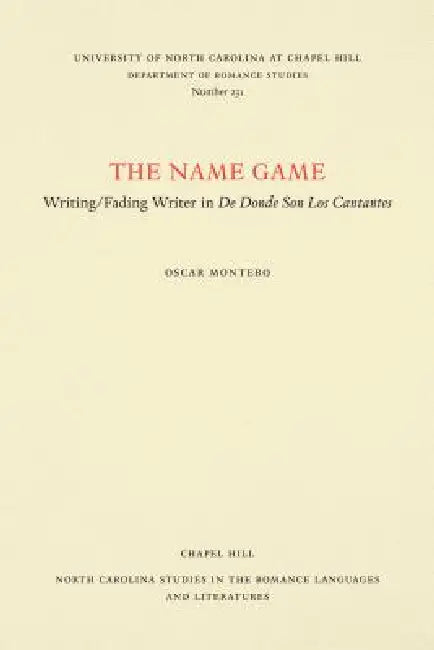 The Name Game: Writing/Fading Writer in De donde son los cantantes by Oscar Montero