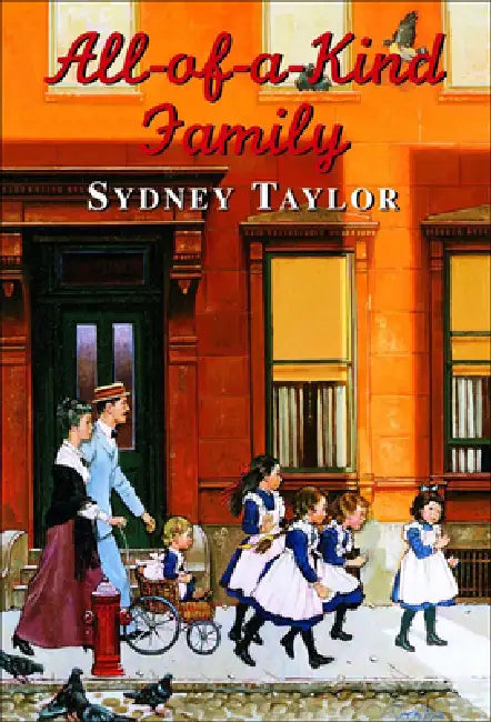 All-Of-A-Kind Family by Sydney Taylor, Helen John