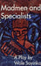 Madmen and Specialists by Wole Soyinka