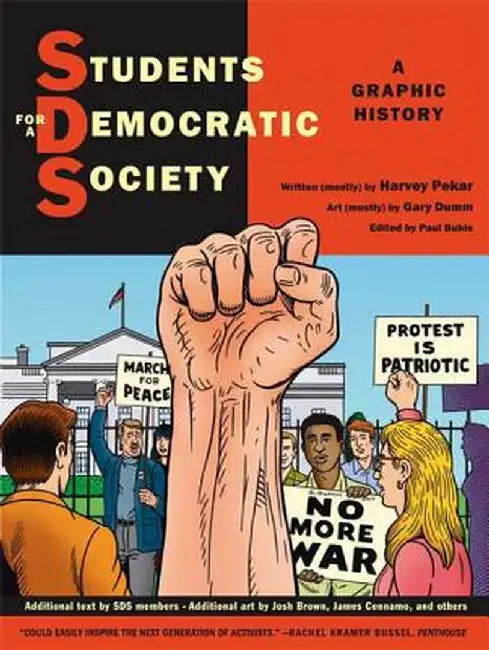 Students for a Democratic Society: A Graphic History by Harvey Pekar