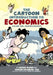 The Cartoon Introduction to Economics: Volume One: Microeconomics by Grady Klein