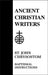 31. St. John Chrysostom: Baptismal Instruction by Paul W. Harkins, Paul W. Harkins
