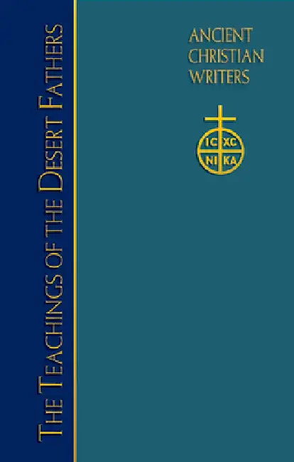 74. the Desert Fathers: Verba Seniorum III, VI, and VII by Richard J. Goodrich