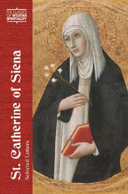 Catherine of Siena: Selected Letters by Diana L. Villegas