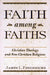 Faith Among Faiths: Christianity & the Other Religions by James L. Fredericks