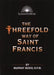 The Threefold Way of St. Francis by Murray Bodo