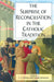 The Surprise of Reconciliation in the Catholic Tradition by J. J. Carney, Laurie Johnston